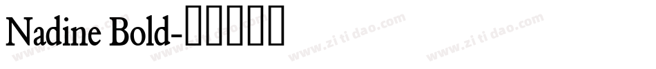 Nadine Bold字体转换